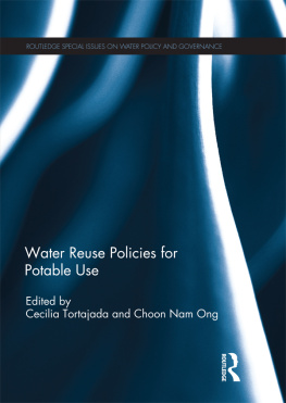 Cecilia Tortajada Water Reuse Policies for Potable Use