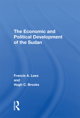 Francis A. Lees - The Economic and Political Development of the Sudan