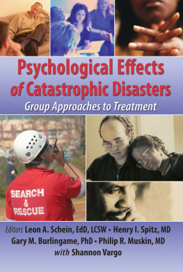 Joseph Rose - Psychological Effects of Catastrophic Disasters: Group Approaches to Treatment