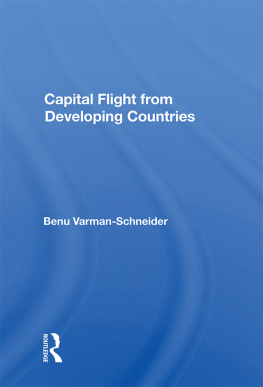 Benu Varman-Schneider - Capital Flight From Developing Countries