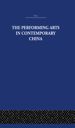 Colin Mackerras - The Performing Arts in Contemporary China