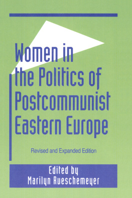 Marilyn Rueschemeyer - Women in the Politics of Postcommunist Eastern Europe