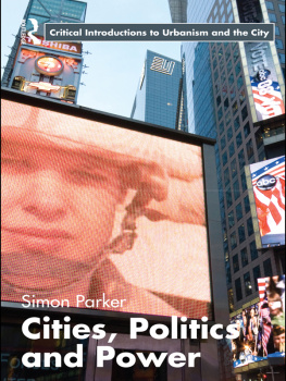 Simon Parker Cities, Politics & Power