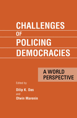 Dilip Das - Challenges of Policing Democracies: A World Perspective