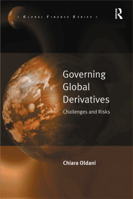 Chiara Oldani Governing Global Derivatives: Challenges and Risks