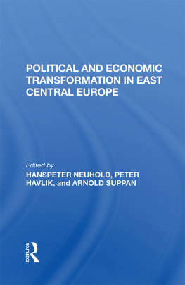 Hanspeter Neuhold - Political and Economic Transformation in East Central Europe