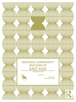 Lee Lai-To - Regional Community Building in East Asia: Countries in Focus