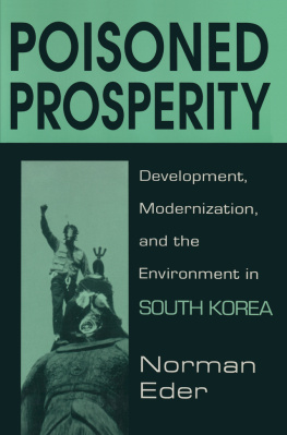 Norman R. Eder - Poisoned Prosperity: Development, Modernization and the Environment in South Korea
