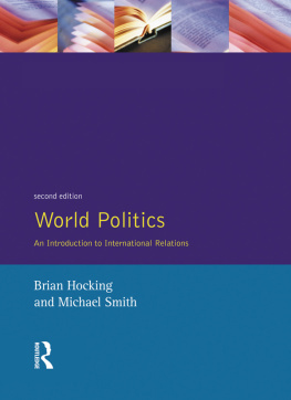 Brian Hocking World Politics: An Introduction to International Relations