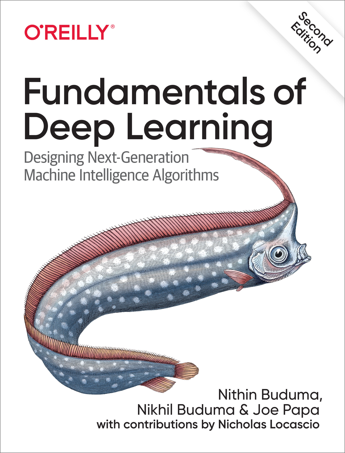 Fundamentals of Deep Learning by Nithin Buduma Nikhil Buduma and Joe Papa - photo 1