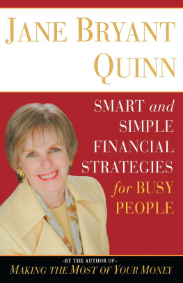 Jane Bryant Quinn - Smart and Simple Financial Strategies for Busy People
