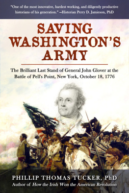 Phillip Thomas Tucker - Saving Washingtons Army