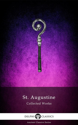 Augustine Collected Works of Augustine