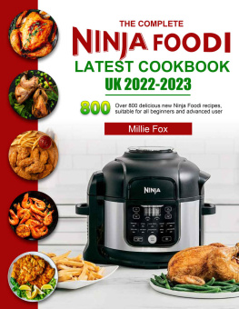 Millie Fox - The Complete Ninja Foodi Latest Cookbook UK 2022-2023