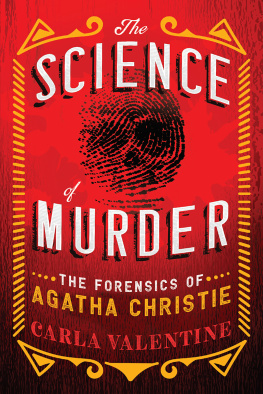 Carla Valentine - The Science of Murder: The Forensics of Agatha Christie