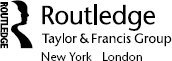 Routledge Taylor Francis Group 270 Madison Avenue New York NY 10016 - photo 1