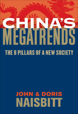 John Naisbitt - Chinas Megatrends: The 8 Pillars of a New Society