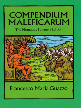 Francesco Maria Guazzo - Compendium Maleficarum : the Montague Summers Edition.