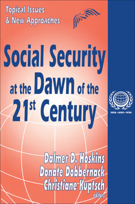 Eugene Bardach - Social Security at the Dawn of the 21st Century: Topical Issues and New Approaches