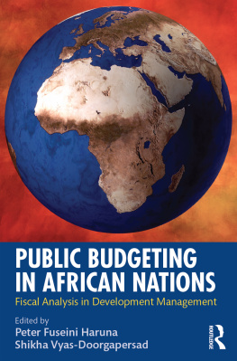 Peter Fuseini Haruna - Public Budgeting in African Nations: Fiscal Analysis in Development Management