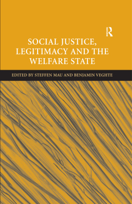 Benjamin Veghte - Social Justice, Legitimacy and the Welfare State