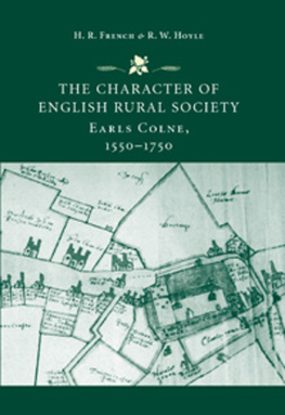 Henry French - The Character of English Rural Society: Earls Colne, 1550-1750