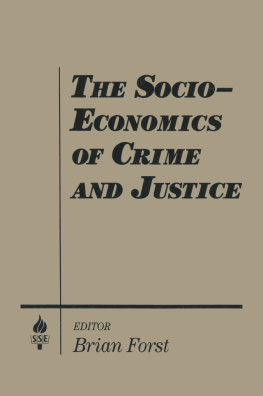 Brian Forst The Socio-Economics of Crime and Justice