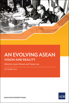 Jayant Menon An Evolving ASEAN: Vision and Reality