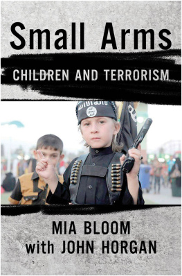 Mia Bloom - Small Arms: Children and Terrorism