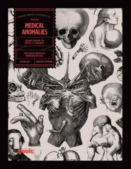 Kale James - Medical Anomalies: An Image Archive for Artists and Designers