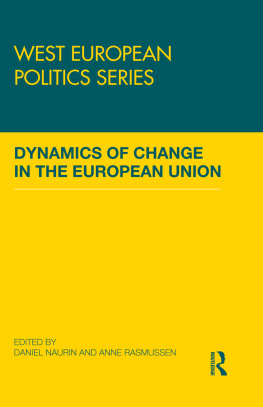 Daniel Naurin - Dynamics of Change in the European Union