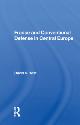 David S Yost - France and Conventional Defense in Central Europe