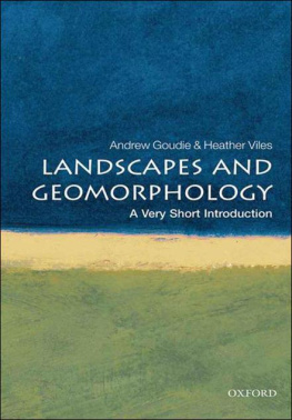 Andrew Goudie Landscapes and Geomorphology: A Very Short Introduction (Very Short Introductions)