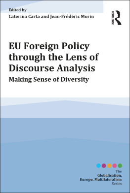 Caterina Carta - Eu Foreign Policy Through the Lens of Discourse Analysis: Making Sense of Diversity