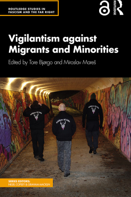 Tore Bjorgo - Vigilantism Against Migrants and Minorities (Open Access)