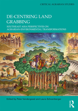 Peter Vandergeest - De-Centring Land Grabbing: Southeast Asia Perspectives on Agrarian-Environmental Transformations