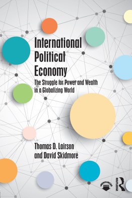 Thomas D Lairson International Political Economy: The Struggle for Power and Wealth in a Globalizing World
