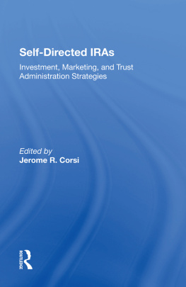 Jerome R Corsi - Self-Directed Iras: Investment, Marketing, and Trust Administration Strategies