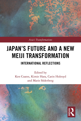 Ken Coates - Japans Future and a New Meiji Transformation: International Reflections