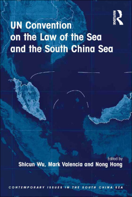 Shicun Wu - UN Convention on the Law of the Sea and the South China Sea