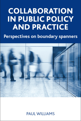 Paul Williams - Collaboration in Public Policy and Practice: Perspectives on Boundary Spanners