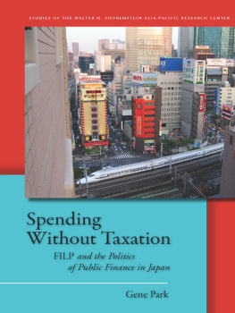 Gene Park - Spending Without Taxation: FILP and the Politics of Public Finance in Japan