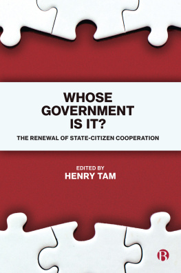 Henry Tam - Whose Government Is It?: The Renewal of State-Citizen Cooperation