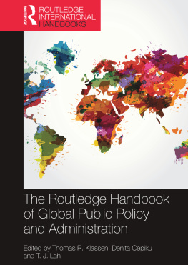 Thomas R. Klassen - The Routledge Handbook of Global Public Policy and Administration