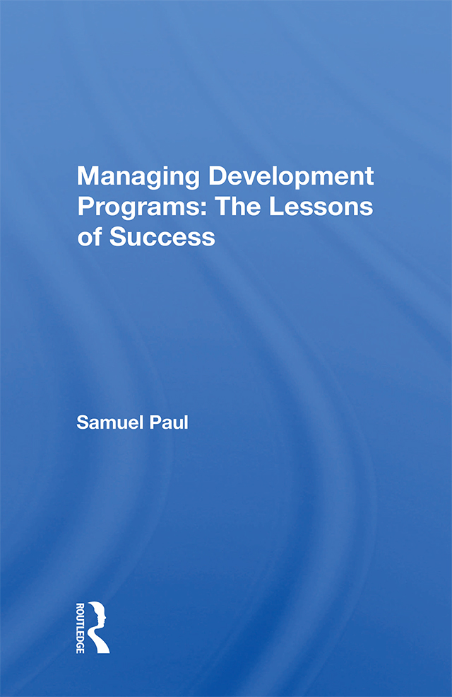 Managing Development Programs Also of Interest Managing Development in the - photo 1