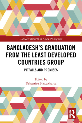 Debapriya Bhattacharya - Bangladeshs Graduation From the Least Developed Countries Group: Pitfalls and Promises