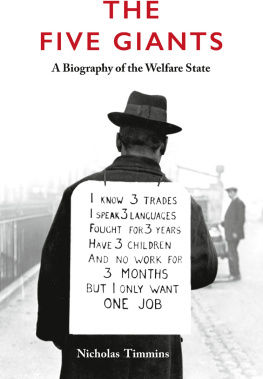 Nicholas Timmins The Five Giants: A Biography of the Welfare State