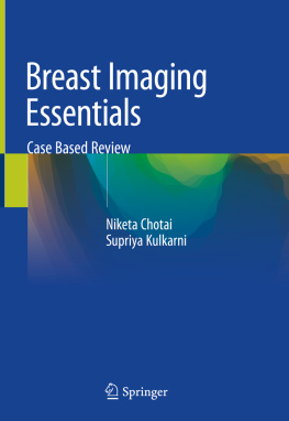 Supriya Kulkarni - Breast Imaging Essentials : Case Based Review