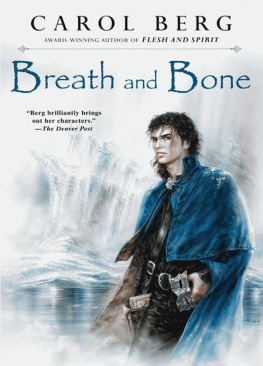 Carol Berg Breath and Bone