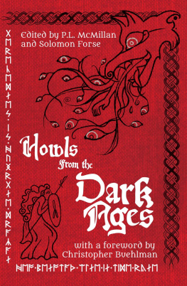 Caleb Stephens - Howls From the Dark Ages: An Anthology of Medieval Horror